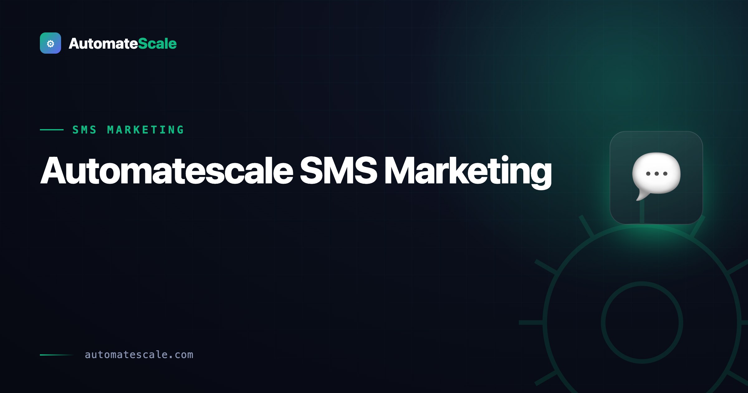 Automatescale SMS Marketing