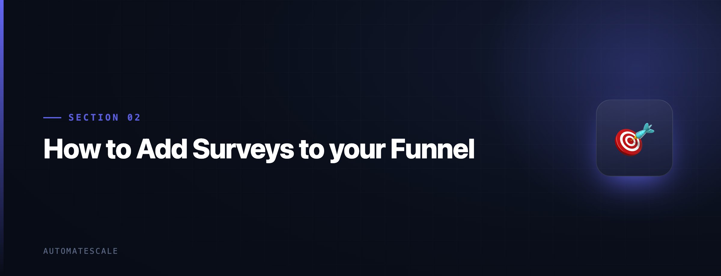 How to Add Surveys to your Funnel