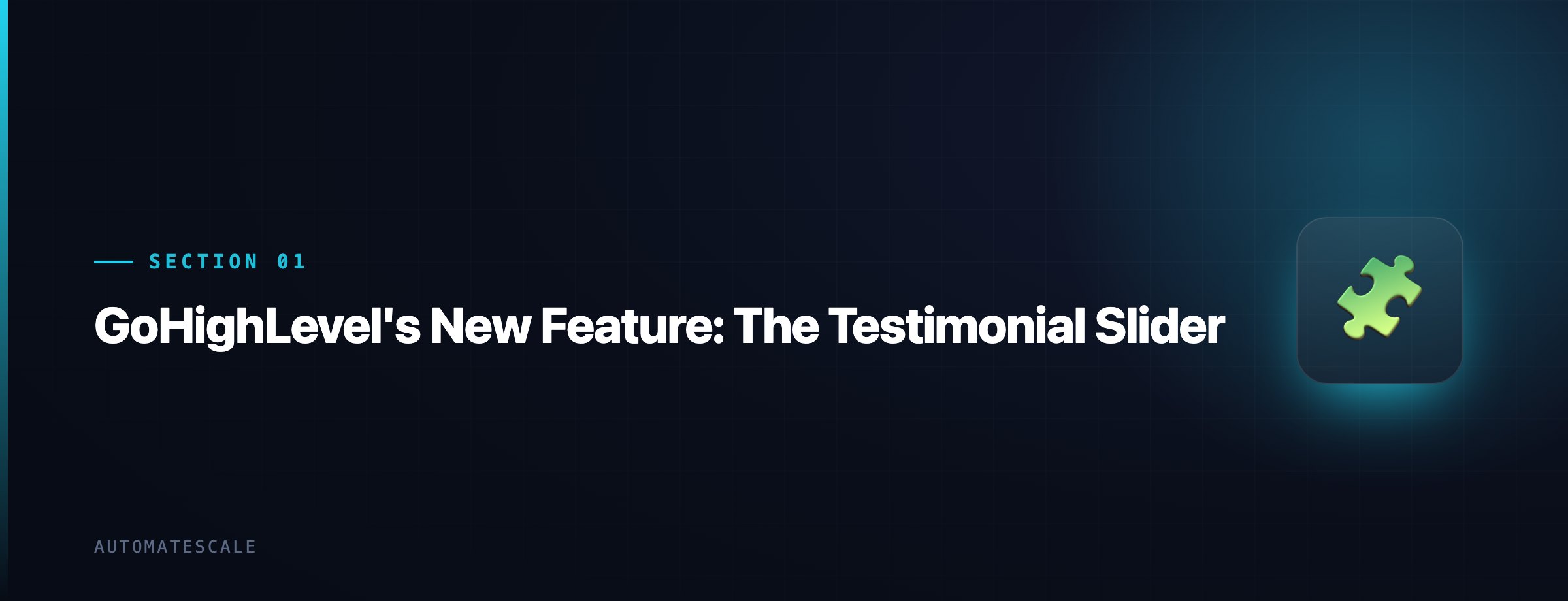 GoHighLevel's New Feature: The Testimonial Slider