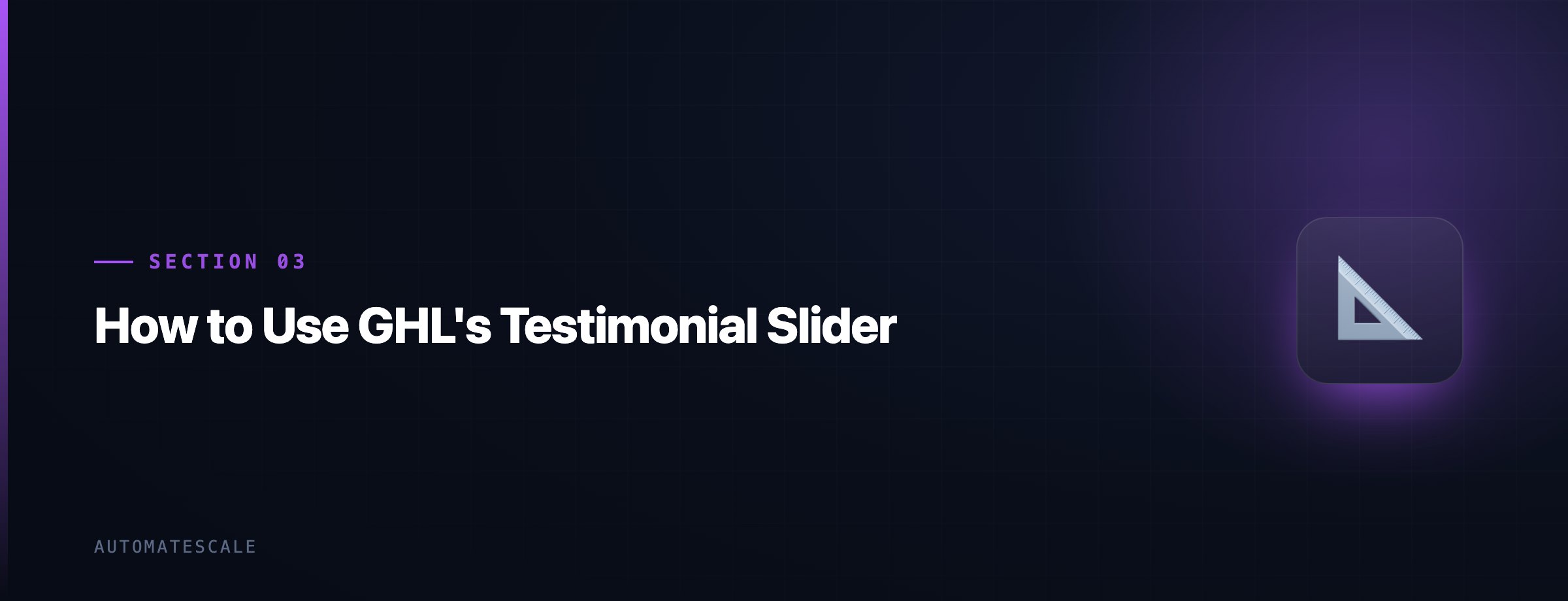 How to Use GHL's Testimonial Slider