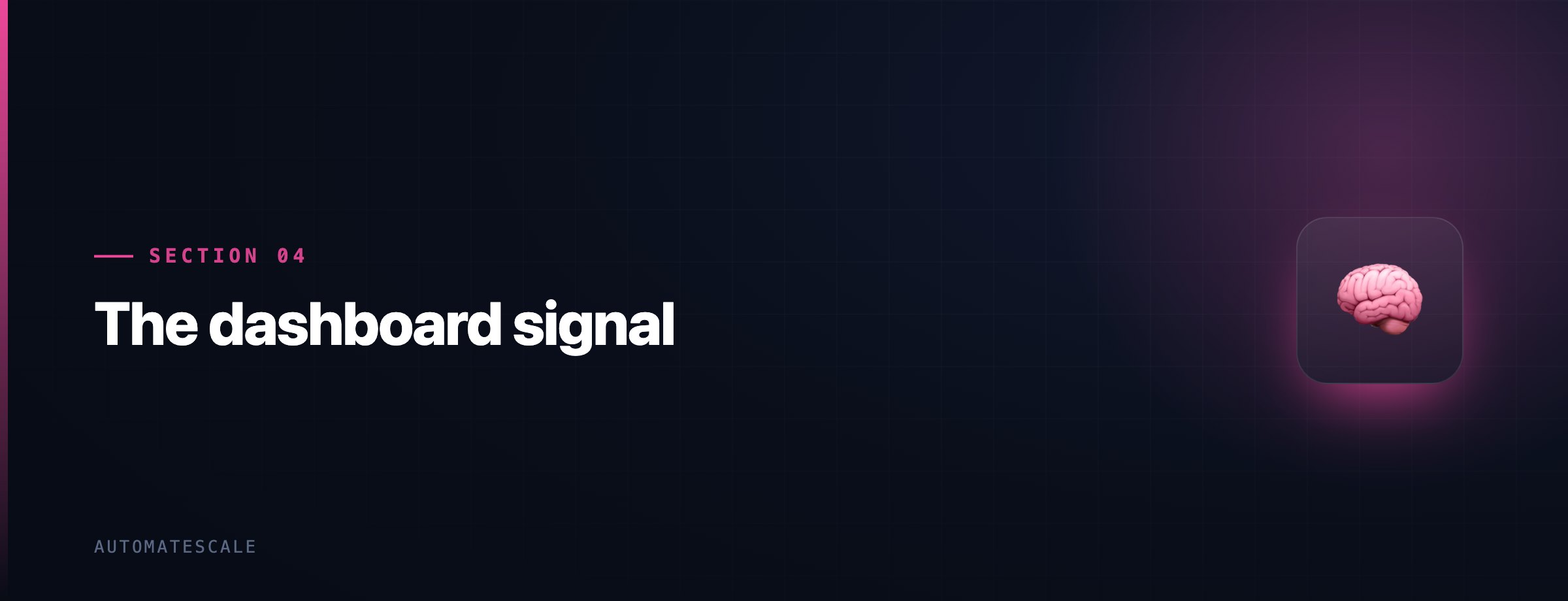 The dashboard signal